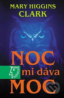 Noc mi dáva moc