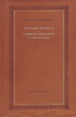 Historie třinácti / Tajnosti princezny z Cadignanu