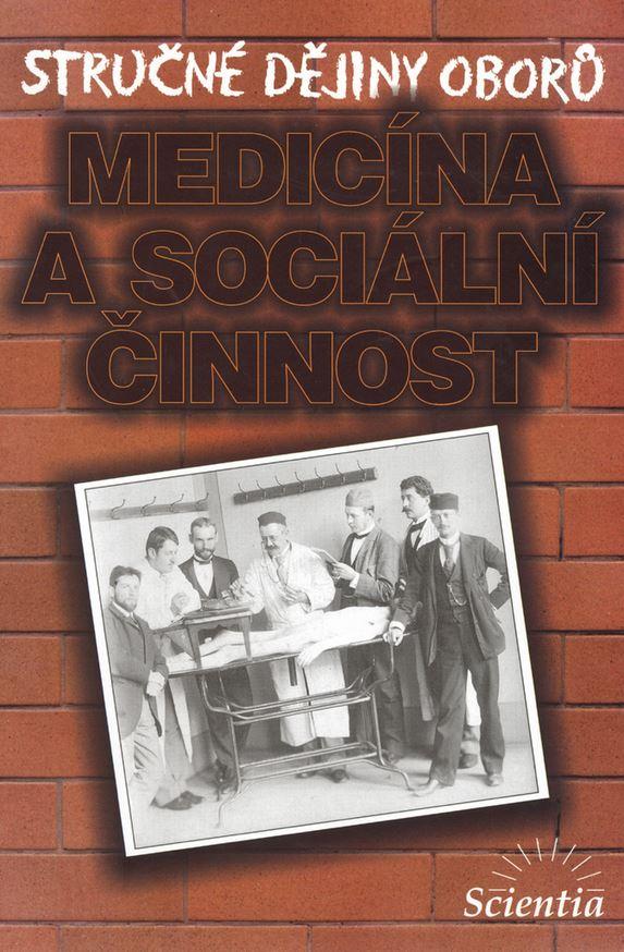 Medicína a sociální činnosti