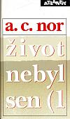 Život nebyl sen (1