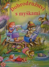 Dobrodružství s myškami