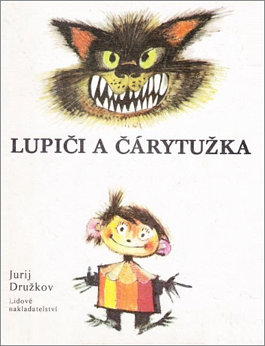 Lupiči a Čárytužka