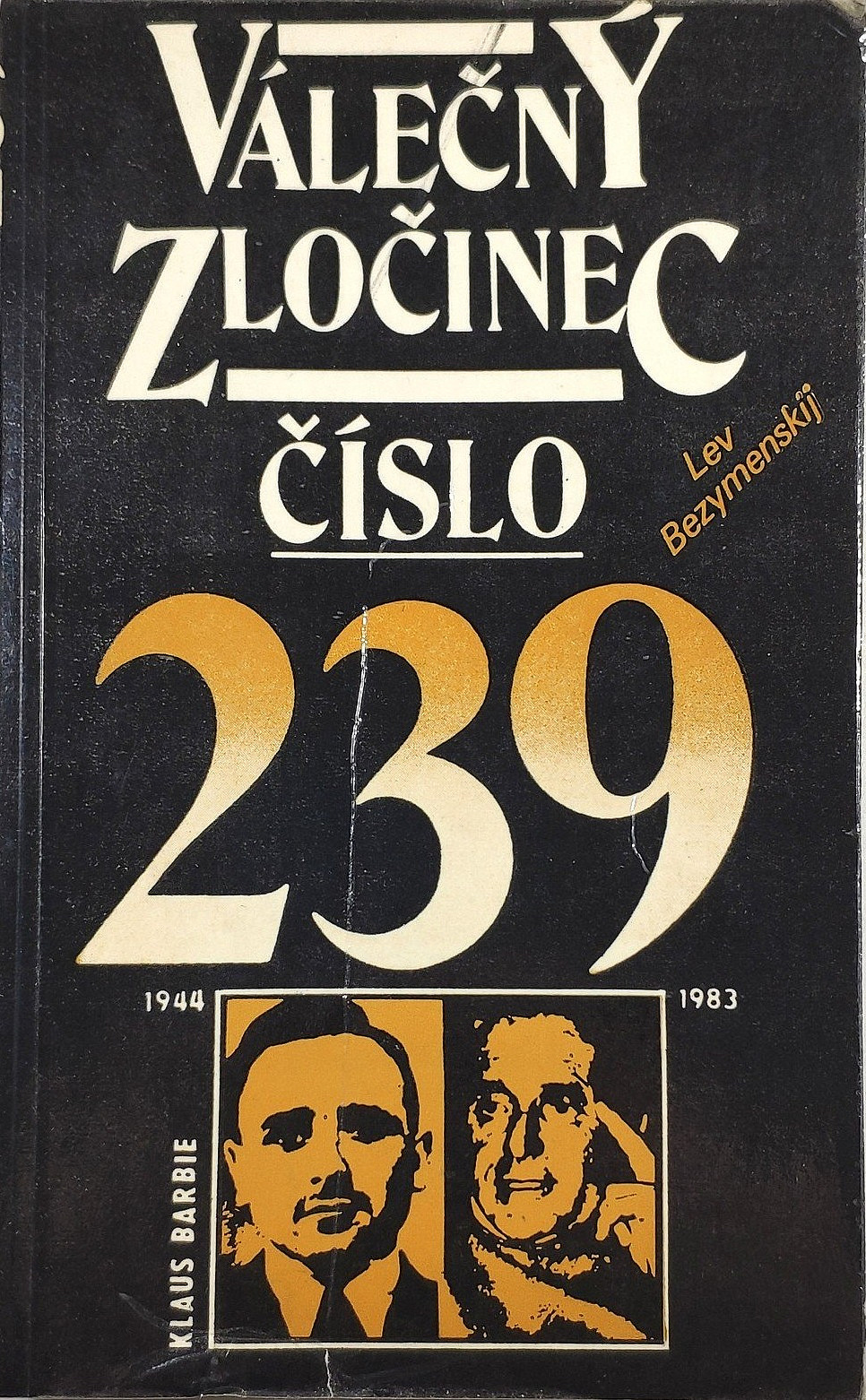 Válečný zločinec číslo 239