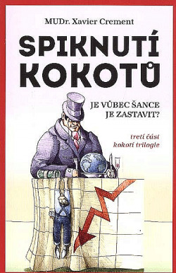 Spiknutí kokotů: Je vůbec šance je zastavit?