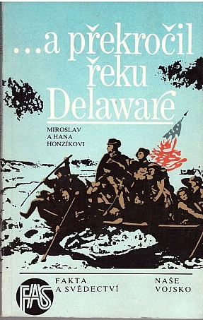 ... a překročil řeku Delaware