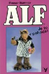 Alf IV. - Je to v pohodě!
