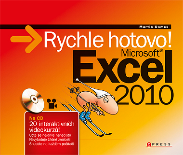 Microsoft Excel 2010 - Rychle hotovo!