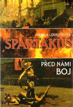 Spartakus - Před námi boj