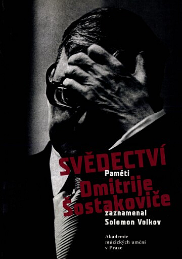 Svědectví: paměti Dmitrije Šostakoviče