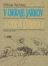 V okraje jarkov