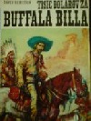Tisíc dolárov za Buffala Billa