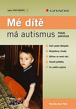 Mé dítě má autismus - Příběh pokračuje