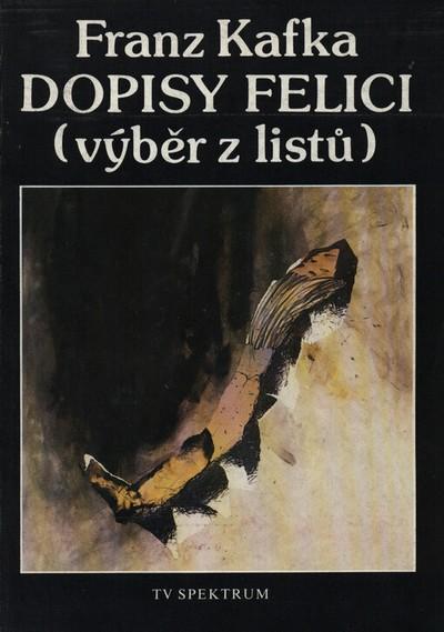 Dopisy Felici (výběr z listů)