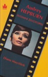 Audrey Hepburn: intimní životopis
