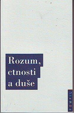 Rozum, ctnosti a duše