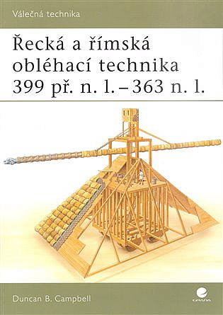 Řecká a římská obléhací technika 399 př.n.l. - 363 n.l.