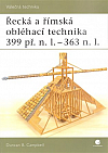 Řecká a římská obléhací technika 399 př.n.l. - 363 n.l.