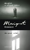 Maigret a případ Nahur / Maigret váhá