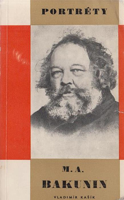 M. A. Bakunin