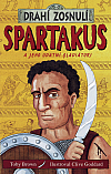 Spartakus a jeho chrabří gladiátoři