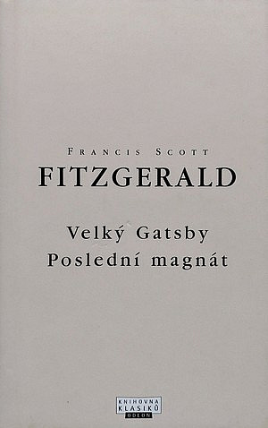 Velký Gatsby / Poslední magnát