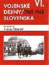 Vojenské dejiny Slovenska VI.