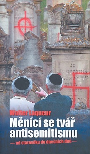 Měnící se tvář antisemitismu