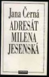 Adresát Milena Jesenská