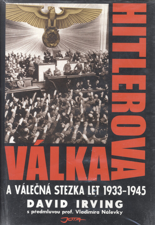 Hitlerova válka a válečná stezka let 1933-1945