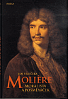Molière. Moralista a posměváček