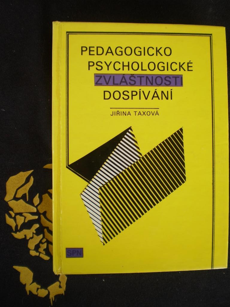 Pedagogicko psychologické zvláštnosti dospívání