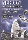Nehody dopravních letadel v Československu 1961-1992 - 3. díl