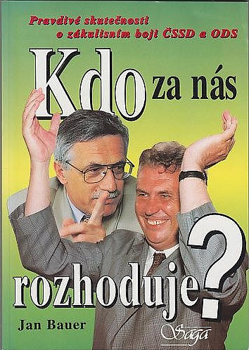 Kdo za nás rozhoduje?