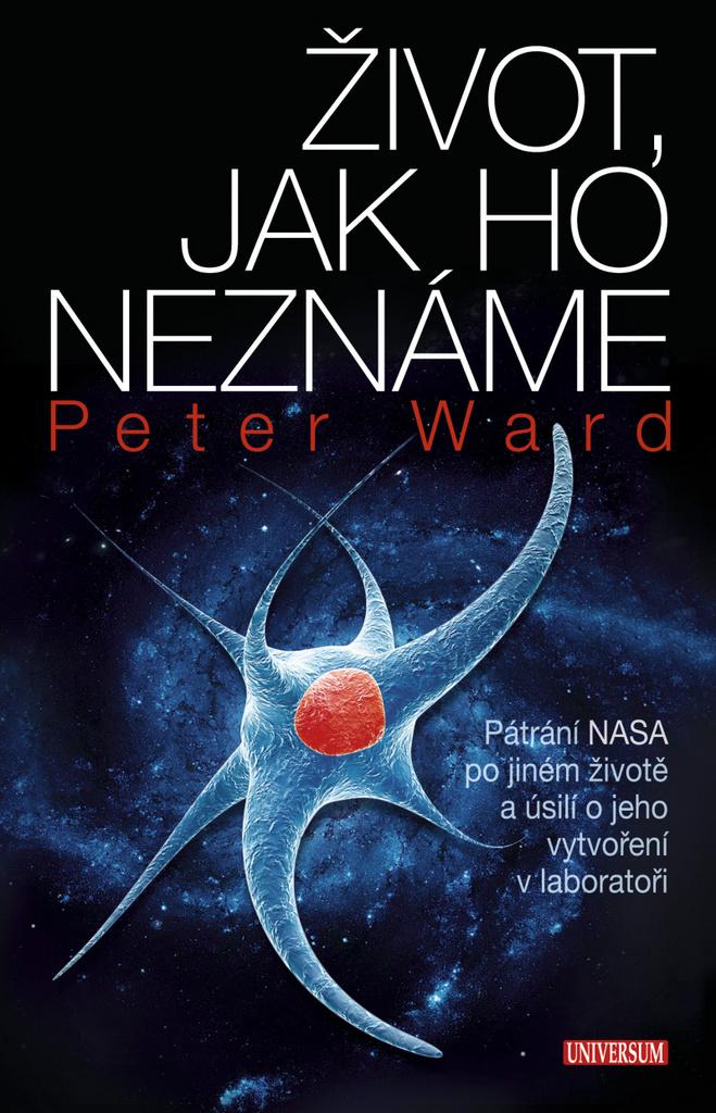 Život, jak ho neznáme: Pátrání NASA po jiném životě a úsilí o jeho vytvoření v laboratoři