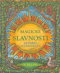 Magické slavnosti letního slunovratu