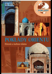 Poklady Orientu - Historie a kultura islámu