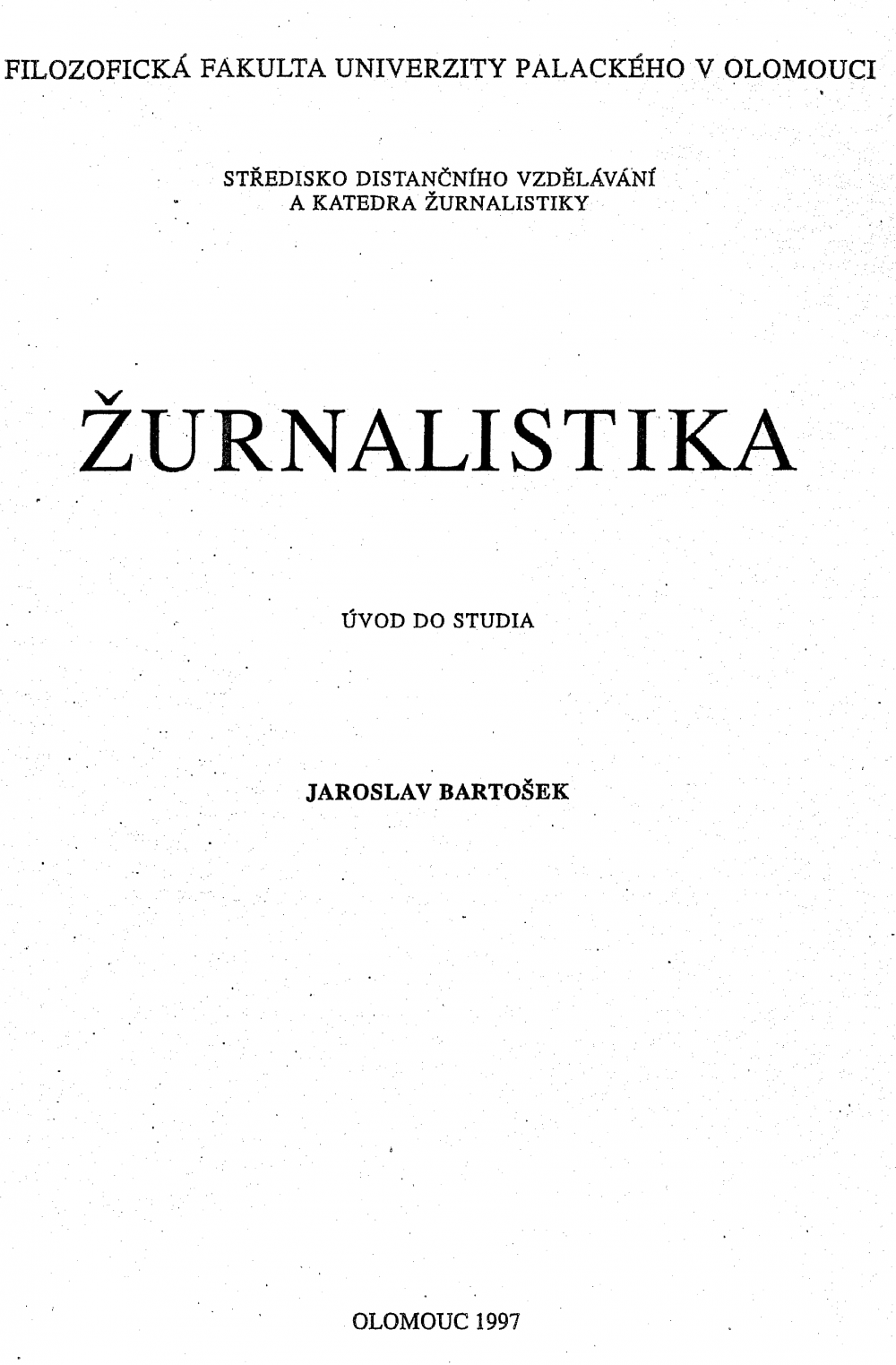 Žurnalistika: úvod do studia