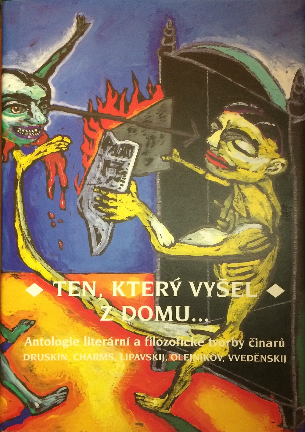 Ten, který vyšel z domu