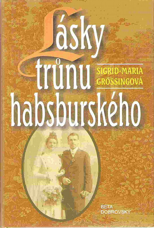 Lásky trůnu habsburského