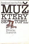 Muž, který se topil