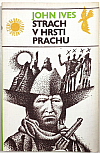 Strach v hrsti prachu