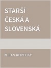 Starší česká a slovenská literatura