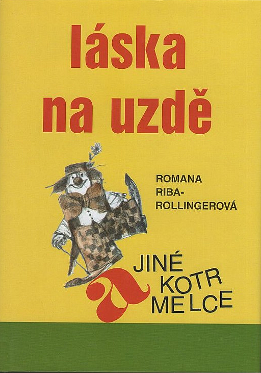 Láska na uzdě a jiné kotrmelce