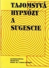 Tajomstvá hypnózy a sugescie