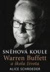 Sněhová koule: Warren Buffett a škola života