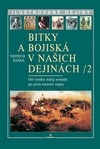 Bitky a bojiská v našich dejinách II.