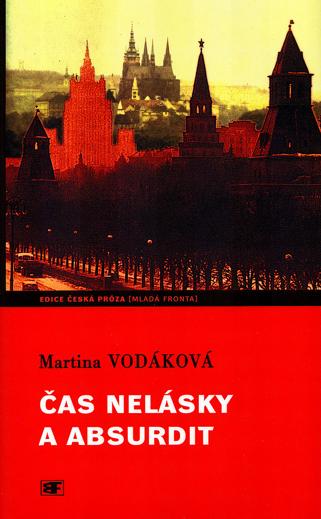 Čas nelásky a absurdit