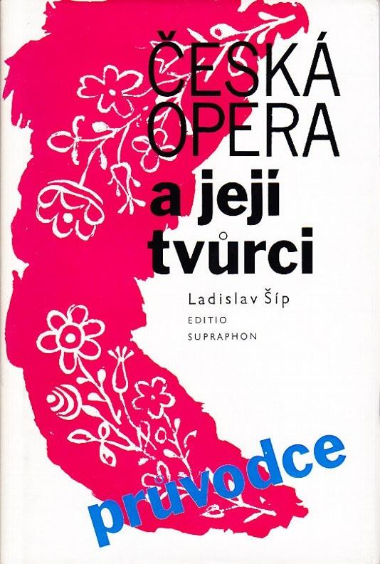 Česká opera a její tvůrci