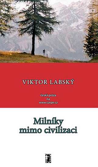 Milníky mimo civilizaci