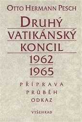 Druhý vatikánský koncil 1962–1965: Příprava, průběh, odkaz